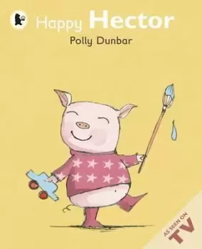 Image of Happy Hector by Polly Dunbar