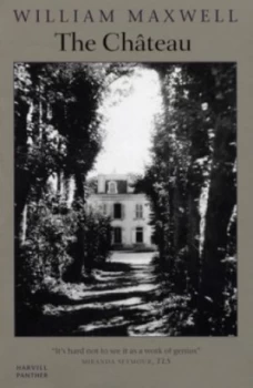 Image of The Chteau by William Maxwell Book