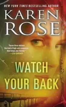 Image of Watch Your Back by Karen Rose