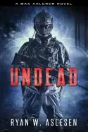 Image of undead a max ahlgren novel