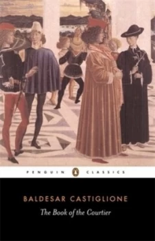 Image of The Book of the Courtier by Baldesar Castiglione Book
