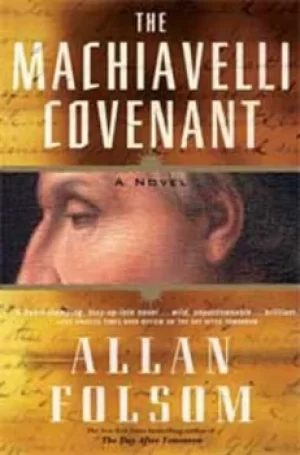 Image of The Machiavelli covenant by Allan Folsom