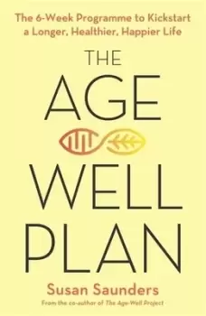 Image of The age-well plan by Susan Saunders