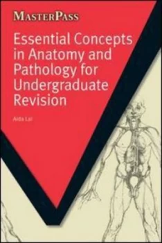 Image of Essential Concepts in Anatomy and Pathology for Undergraduate Revision by Lai Paperback