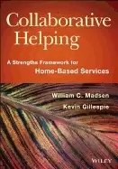 Image of collaborative helping a strengths framework for home based services