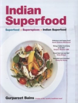 Image of Indian Superfood by Gurpareet Bains Paperback