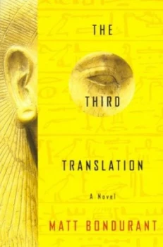 Image of The Third Translation by Matt Bondurant Book