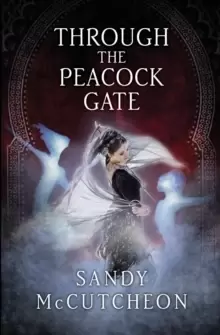 Image of Through The Peacock Gate