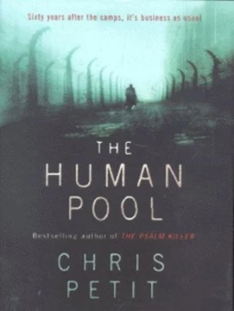 Image of The Human Pool by Chris Petit Hardback