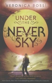 Image of Under the Never Sky by Veronica Rossi Paperback