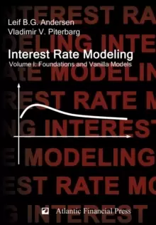 Image of Interest Rate Modeling. Volume 1 : Foundations and Vanilla Models