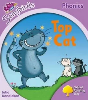 Image of Oxford Reading Tree Stage 1+ Songbirds Top Cat by Julia Donaldson Paperback