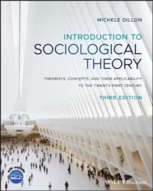 Image of Introduction to Sociological Theory - Theorists, Concepts, and their Applicability to the Twenty- First Century