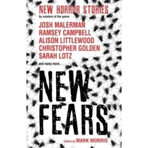 Image of New Fears - New Horror Stories by Masters of the Genre