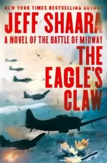 Image of The Eagle's Claw : A Novel of the Battle of Midway