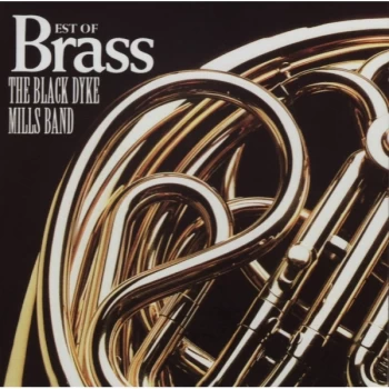 Image of The Black Dyke Mills Band - Best Brass CD