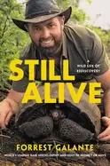 Image of still alive a wild life of rediscovery