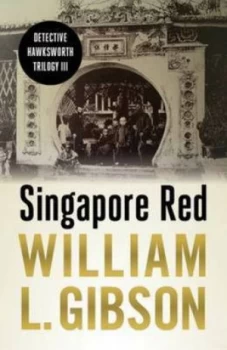 Image of Singapore Red by William L. Gibson Book