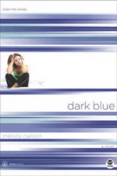 Image of Dark Blue by Melody Carlson Book