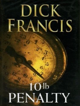 Image of 10-Lb Penalty by Dick Francis Hardback