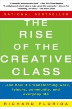Image of The Rise of the Creative Class by Richard Florida Paperback