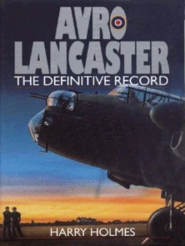 Image of Avro Lancaster by Harry Holmes Hardback