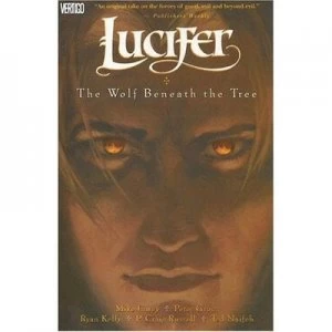 Image of Lucifer Vol 08 the Wolf beneath the Tree by Mike Carey Paperback