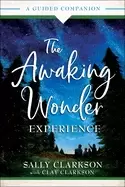 Image of awaking wonder experience a guided companion