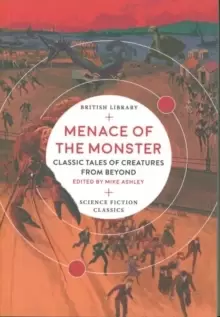 Image of Menace of the Monster : Classic Tales of Creatures from Beyond