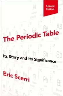 Image of The Periodic Table : Its Story and Its Significance