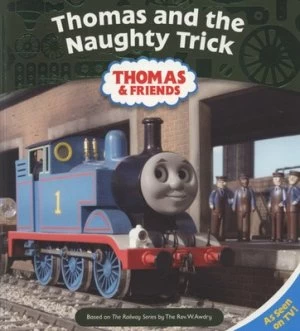 Image of Thomas and the Naughty Trick by W Awdry Book