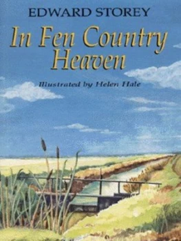 Image of In Fen Country Heaven by Edward Storey and Helen Hale Book