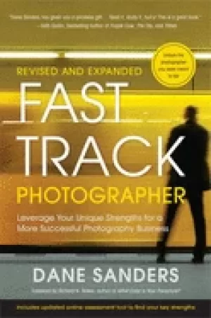 Image of fast track photographer revised and expanded edition leverage your unique s