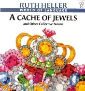 Image of cache of jewels and other collective nouns