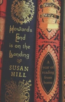 Image of Howards End Is on the Landing by Susan Hill Hardback