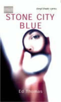 Image of Stone City Blue by Ed Thomas Paperback
