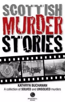 Image of Scottish murder stories by Kathryn Buchanan