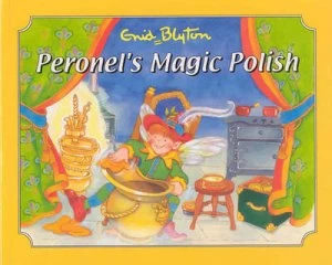 Image of Peronels Magic Polish by Enid Blyton and Sara Silcock Paperback