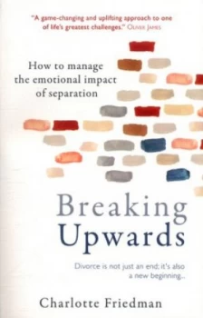 Image of Breaking Upwards by Charlotte Friedman Book