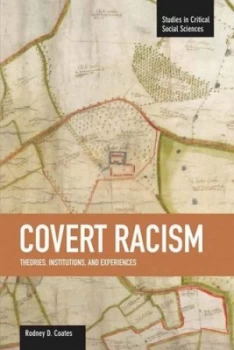 Image of Covert Racism by Rodney D Coates Book
