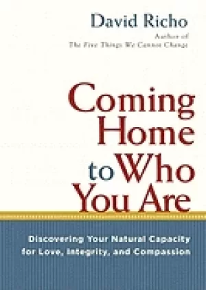 Image of coming home to who you are discovering your natural capacity for love integ