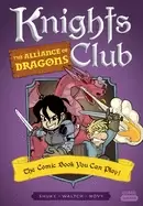 Image of knights club the alliance of dragons the comic book you can play