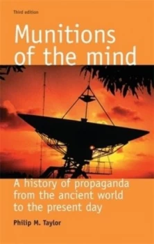 Image of Munitions of the Mind by Philip M. Taylor Paperback