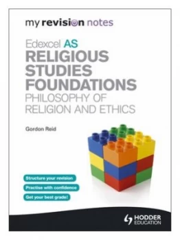 Image of Edexcel As Religious Studies Foundations. Philosophy of Religion and Ethics by Gordon Reid Paperback