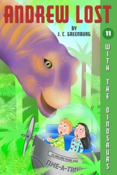 Image of With the dinosaurs / by JC Greenburg ; illustrated by Jan Gerardi by J. C. Greenburg