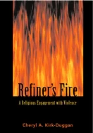 Image of refiners fire a religious engagement with violence