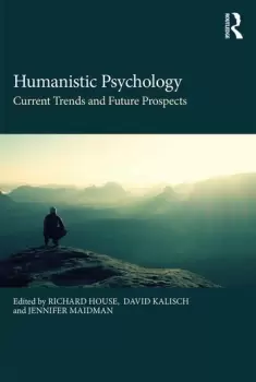 Image of Humanistic PsychologyCurrent Trends and Future Prospects