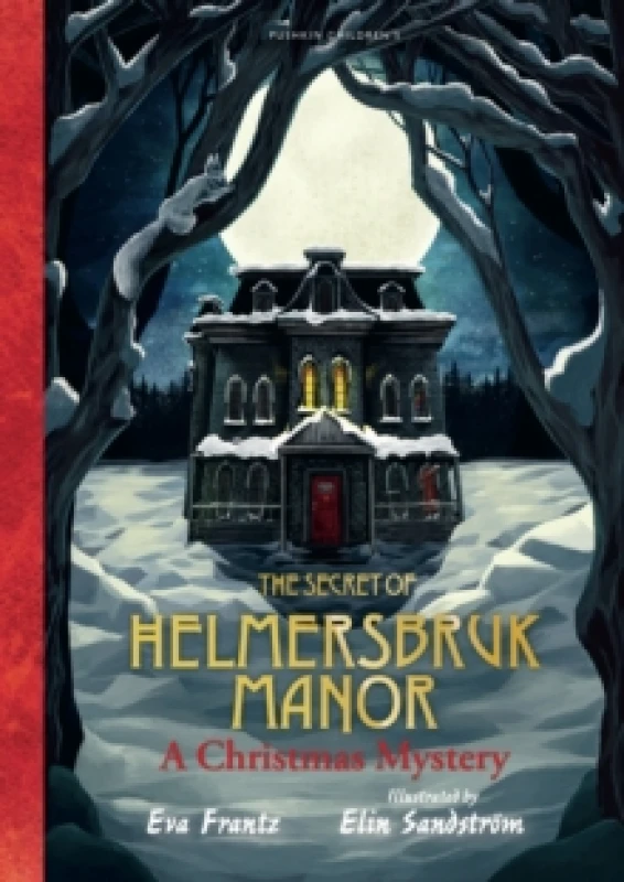 Image of The Secret of Helmersbruk Manor : A Christmas Mystery Hardback