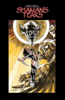Image of Shamans Tears by Mike Grell Paperback
