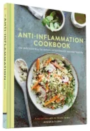 Image of anti inflammation cookbook the delicious way to reduce inflammation and sta